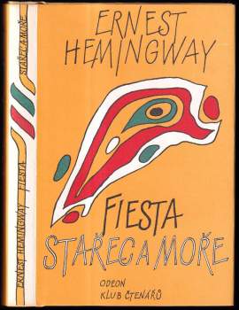 Stařec a moře - Fiesta (I slunce vychází)