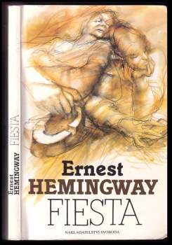 Ernest Hemingway: Fiesta
