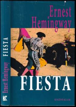 Ernest Hemingway: Fiesta