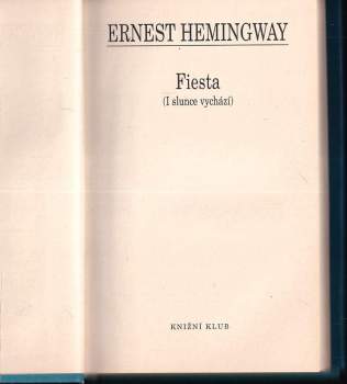 Ernest Hemingway: Fiesta