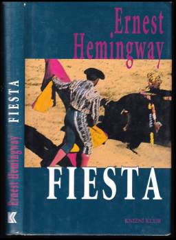 Ernest Hemingway: Fiesta