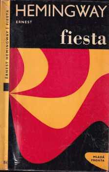 Ernest Hemingway: Fiesta