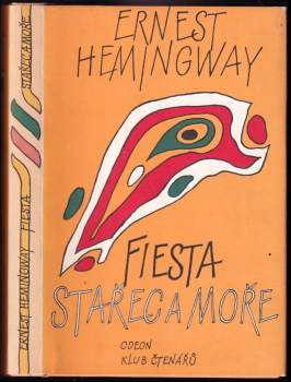 Fiesta (I slunce vychází)Starec a more - Ernest Hemingway, František Vrba, Radoslav Nenadál (1985, Odeon) - ID: 829605