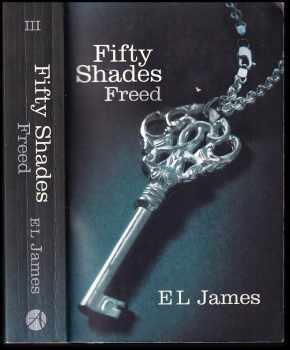 E. L James: Fifty shades Freed