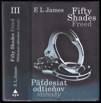 E. L James: Päťdesiat odtieňov slobody