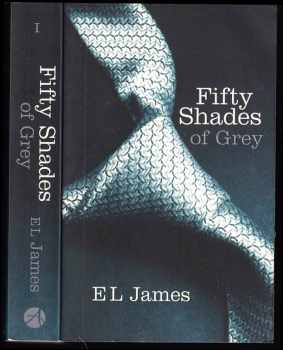 E. L James: Fifty Shades of Grey