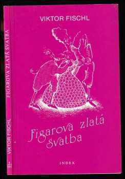 Figarova zlatá svatba - Viktor Fischl (1987, Index) - ID: 735010