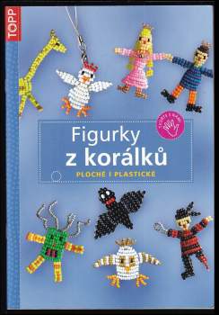 Sabine Koch: Figurky z korálků