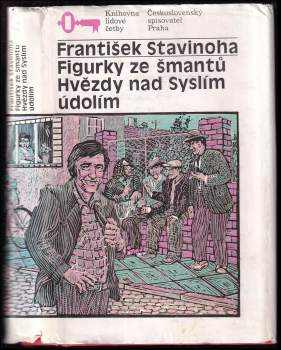 Figurky ze šmantů ; Hvězdy nad Syslím údolím