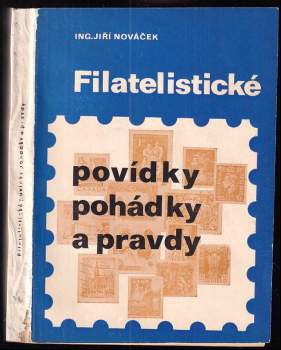 Filatelistické povídky, pohádky a pravdy