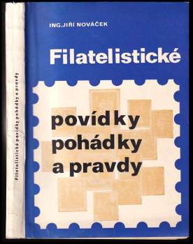 Filatelistické povídky, pohádky a pravdy