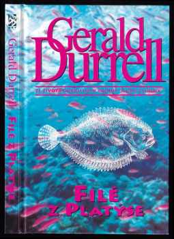 Gerald Malcolm Durrell: Filé z platýse - ze života Durrellovy rodiny