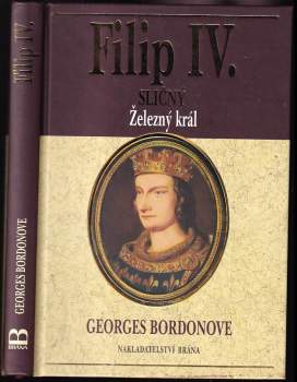Georges Bordonove: Filip IV. Sličný