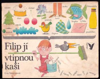 Filip jí vtipnou kaši