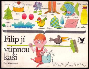 Filip jí vtipnou kaši