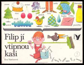 Filip jí vtipnou kaši