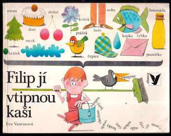 Filip jí vtipnou kaši