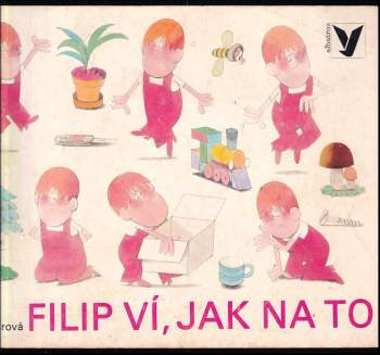 Filip ví, jak na to