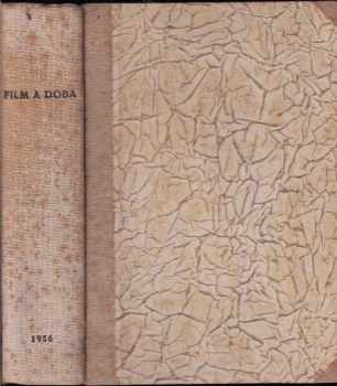 František Jaromír Rubeš: Film a doba - Měsíčník pro otázky filmového umění: ročník II. - 1956
