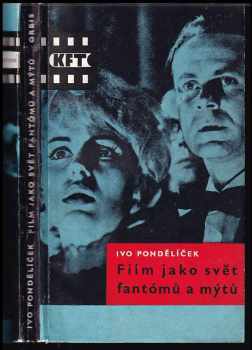 Film jako svět fantómů a mýtů