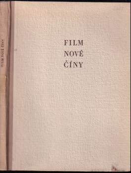 Jaroslav Průšek: Film nové Číny