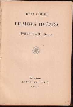 Felix Achilles de la Cámara: Filmová hvězda