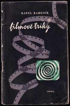 Karel Kameník: Filmové triky