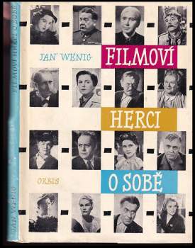 Jan Wenig: Filmoví herci o sobě