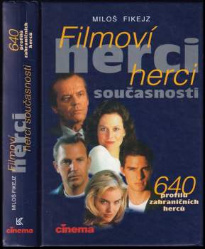 Miloš Fikejz: Filmoví herci současnosti