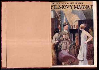 George Randolph Chester: Filmový magnát