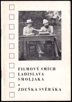 Filmový smích Ladislava Smoljaka a Zdeňka Svěráka