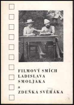 Pavel Taussig: Filmový smích Ladislava Smoljaka a Zdeňka Svěráka