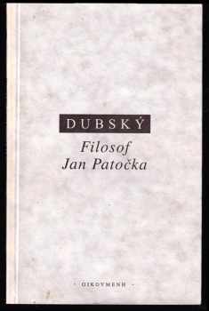 Ivan Dubský: Filosof Jan Patočka