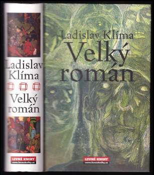Filosofa Ladislava Klímy tzv. Velký román