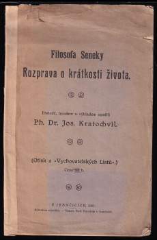 Filosofa Seneky Rozpravy o krátkosti života