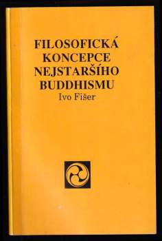 Filosofická koncepce nejstaršího buddhismu