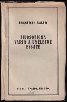 František Balej: Filosofická varia a umělecké essaye