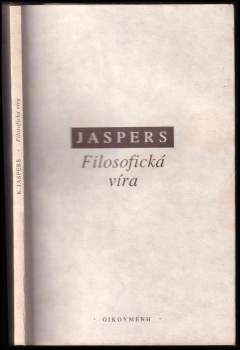 Karl Jaspers: Filosofická víra