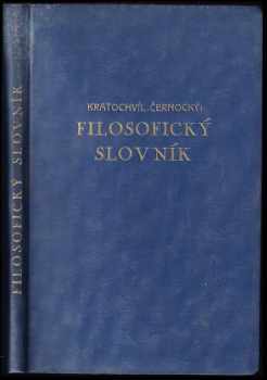 Filosofický slovník (1932, Občanská tiskárna) - ID: 728316