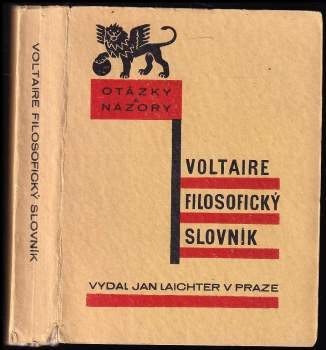 Voltaire: Filosofický slovník, čili, Rozum podle abecedy
