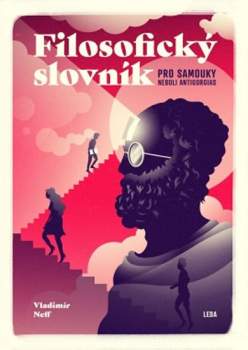 Filosofický slovník pro samouky, neboli, Antigorgias
