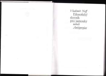 Vladimír Neff: Filosofický slovník pro samouky neboli Antigorgias
