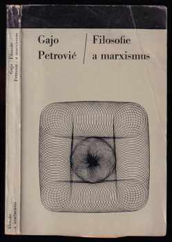 Gajo Petrović: Filosofie a marxismus