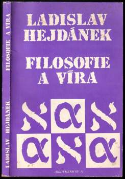 Ladislav Hejdánek: Filosofie a víra