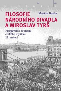 Filosofie Národního divadla a Miroslav Tyrš