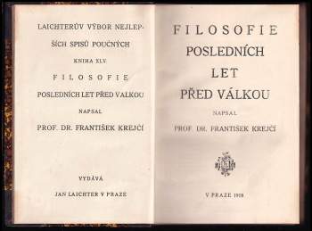 František Krejčí: Filosofie posledních let před válkou