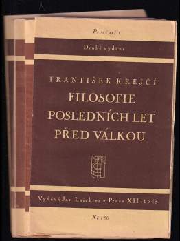 František Krejčí: Filosofie posledních let před válkou