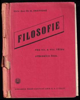 Albína Dratvová: Filosofie pro VII. a VIII. třídu středních škol