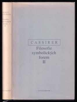 Ernst Cassirer: Filosofie symbolických forem