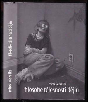 Filosofie tělesnosti dějin